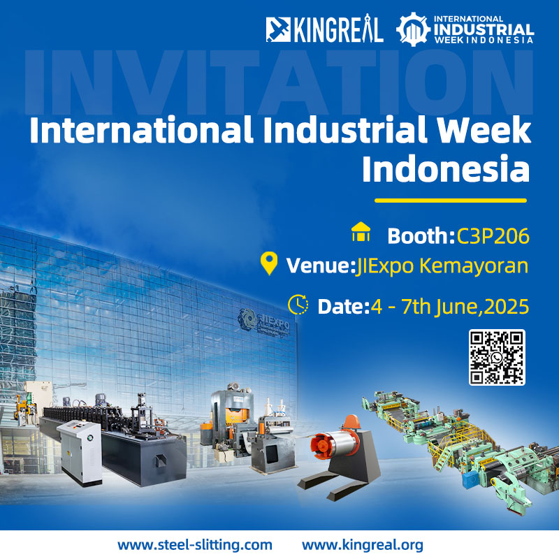 Kingreal Steel Slitter vă întâmpină în IIW Indonezia